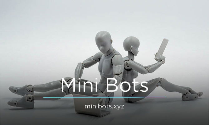 MiniBots.xyz